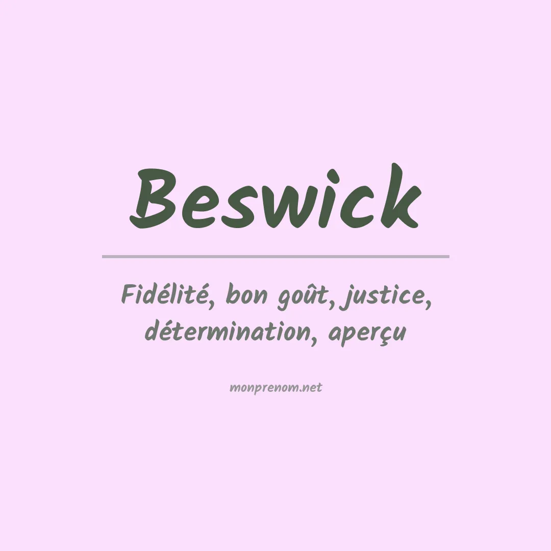 Signification du Prénom Beswick