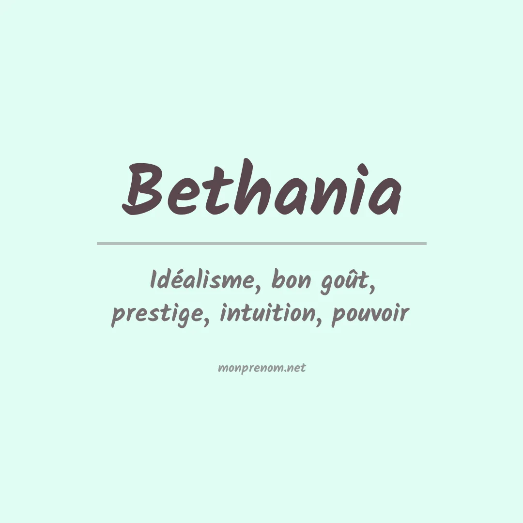 Signification du Prénom Bethania