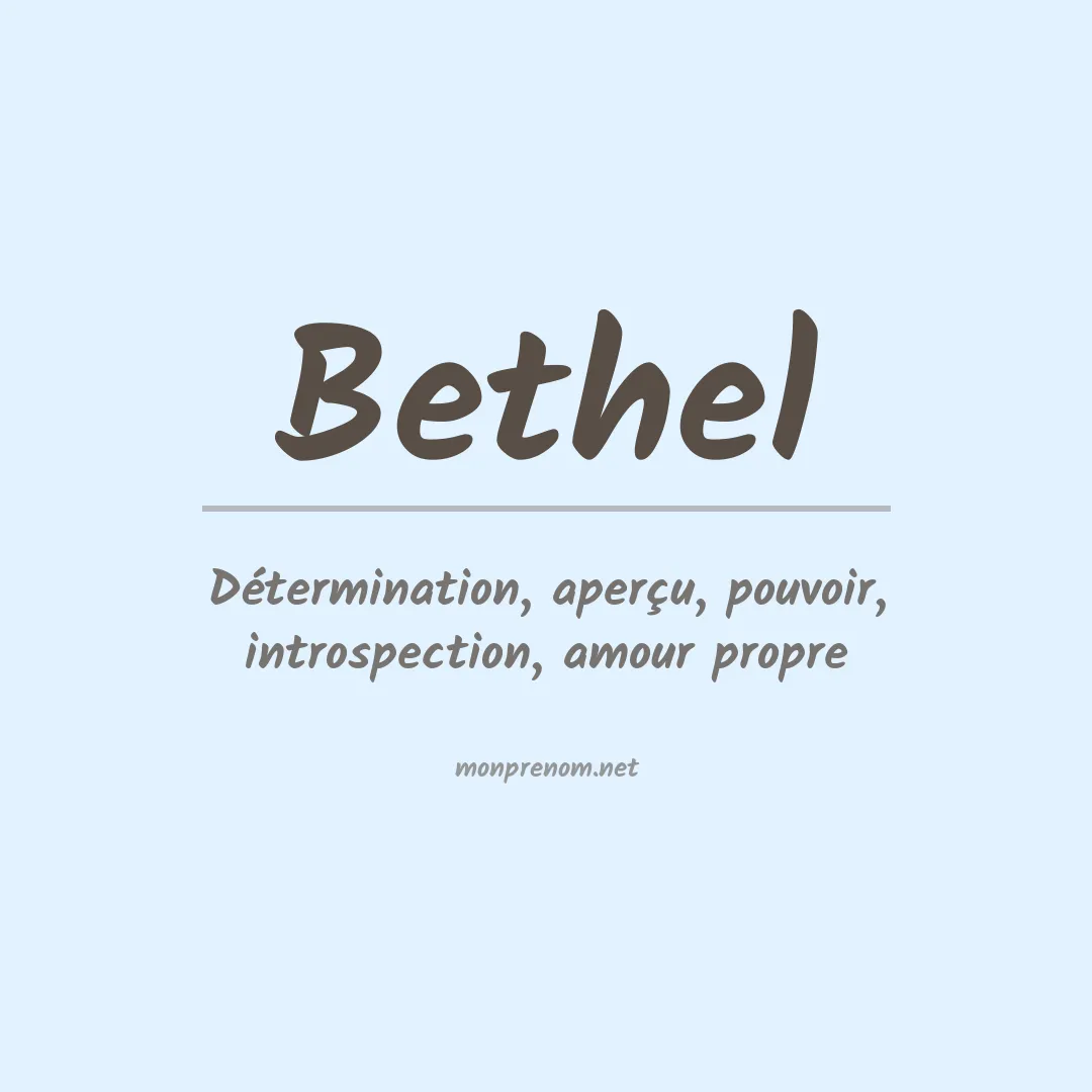 Signification du Prénom Bethel
