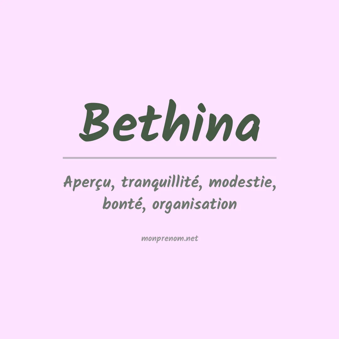 Signification du Prénom Bethina Signification du Prénom Bethina