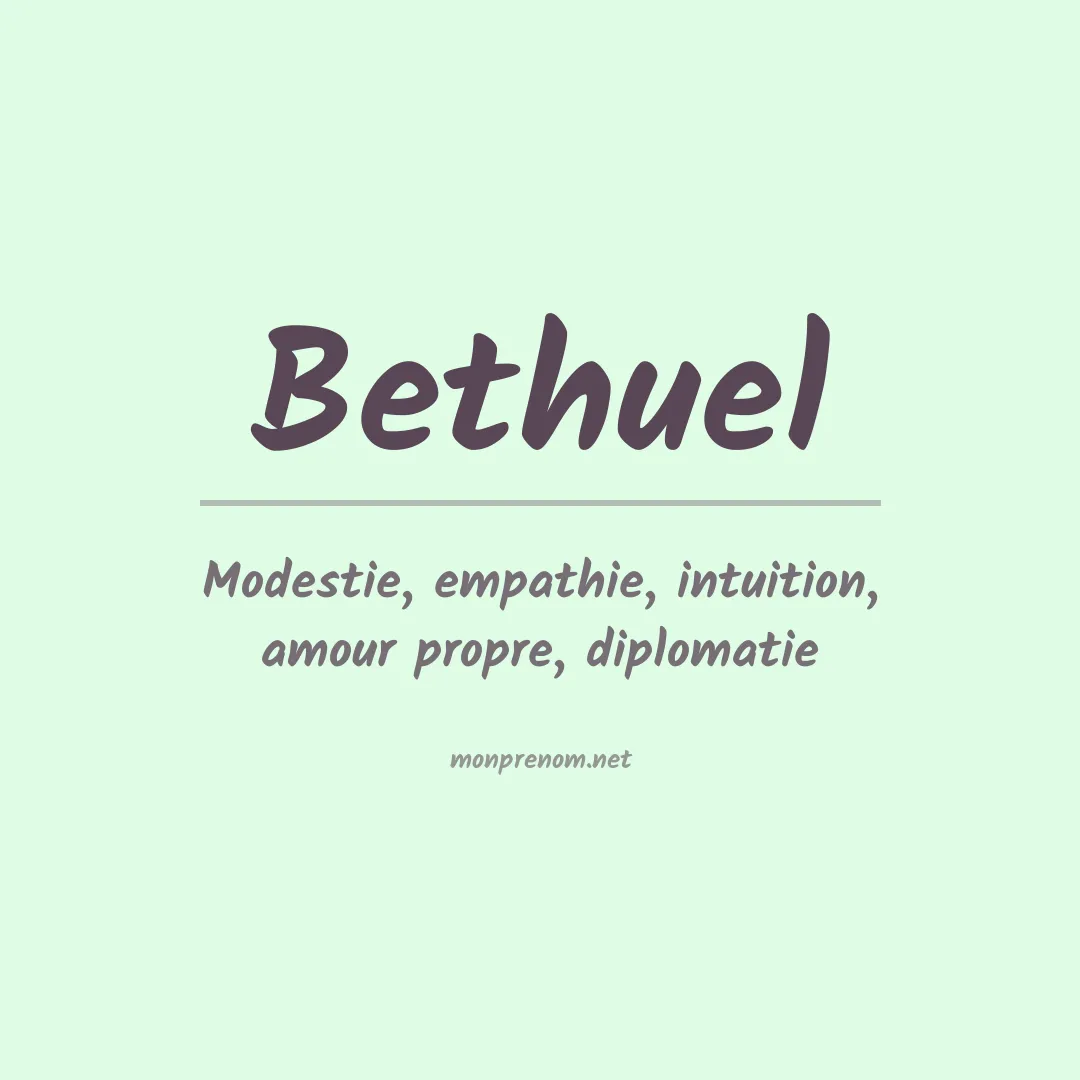 Signification du Prénom Bethuel Signification du Prénom Bethuel