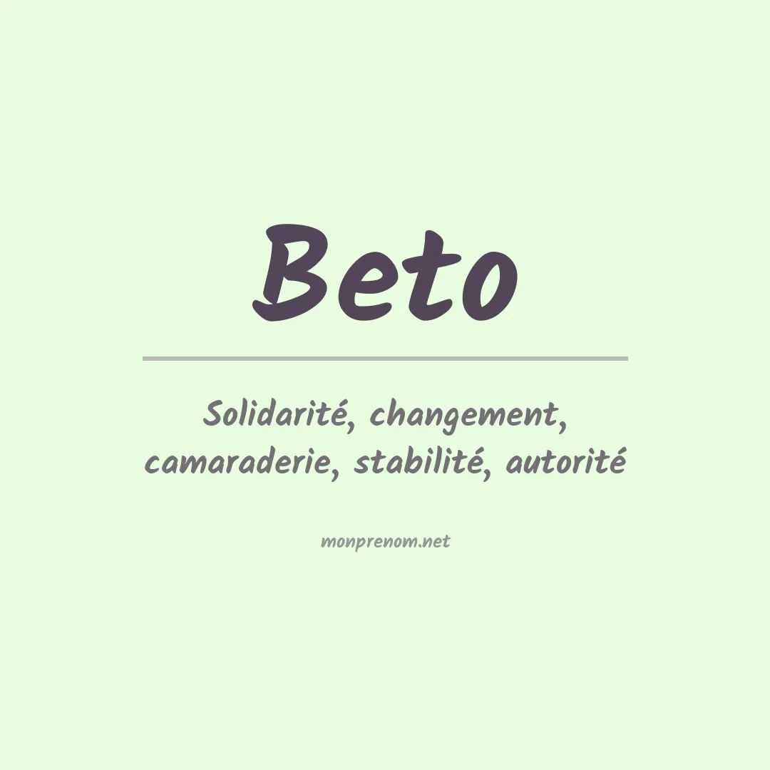 Signification du Prénom Beto Signification du Prénom Beto