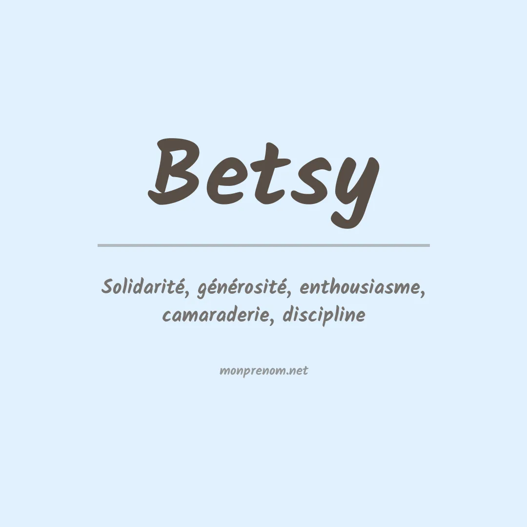 Signification du Prénom Betsy