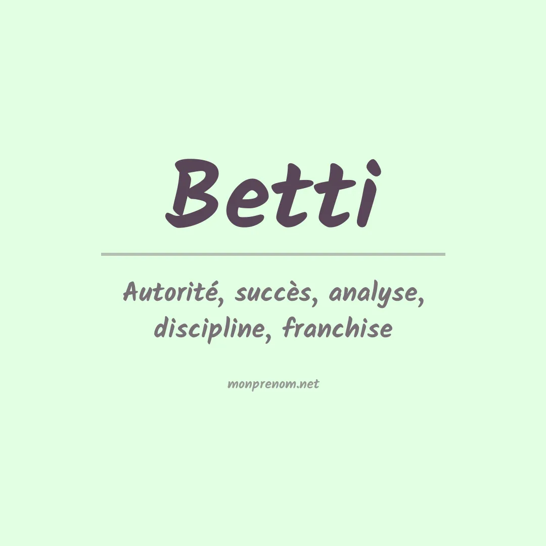 Signification du Prénom Betti