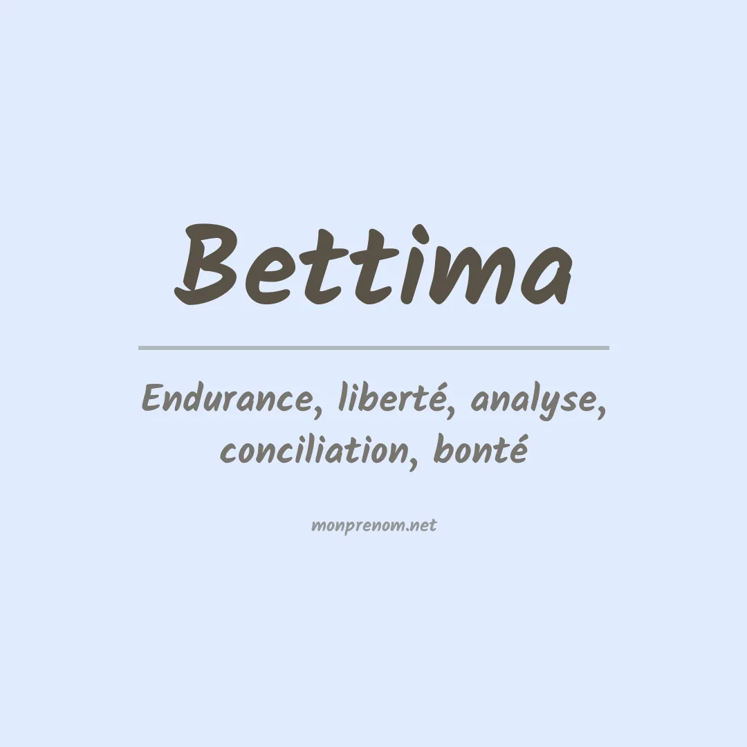 Signification du Prénom Bettima Signification du Prénom Bettima