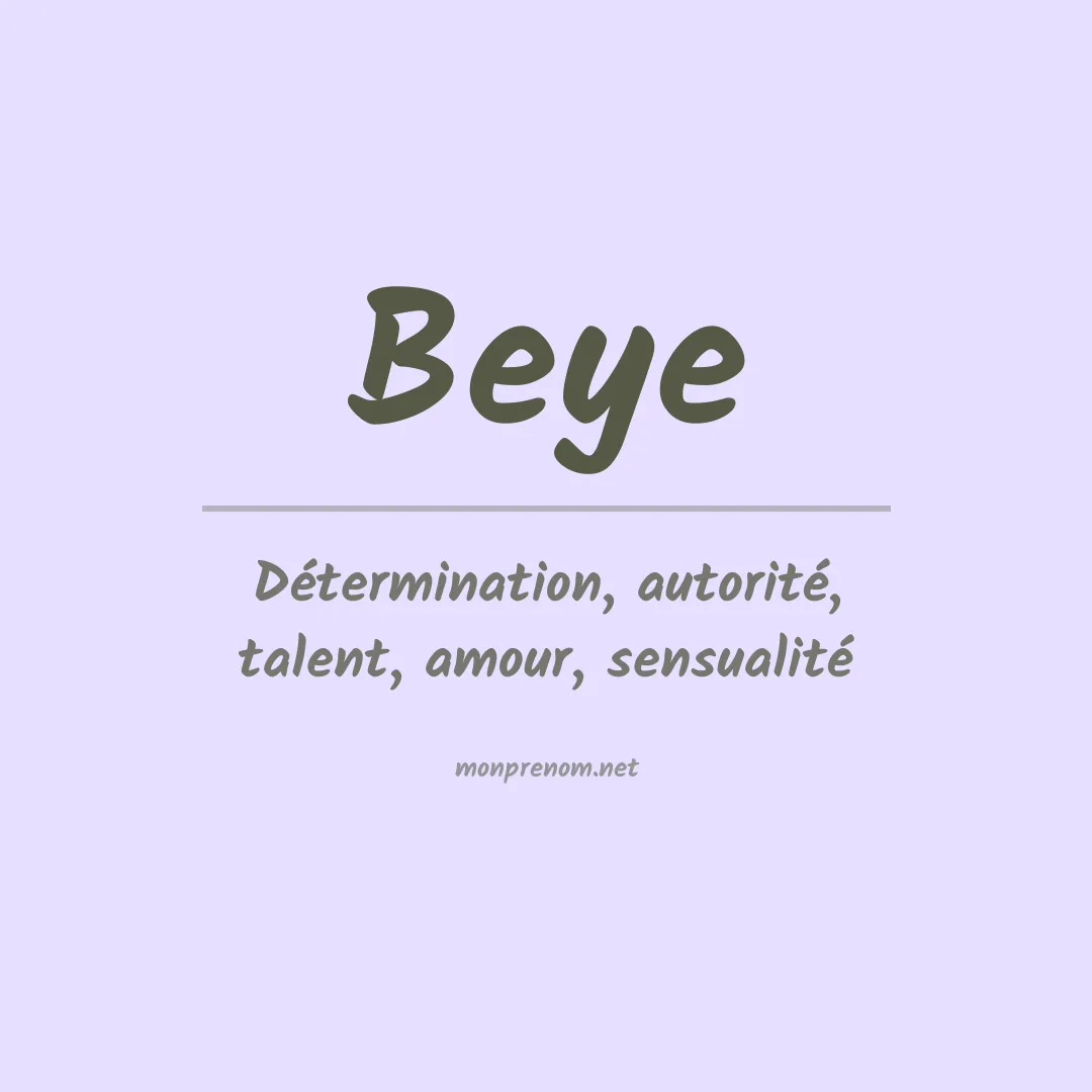 Signification du Prénom Beye