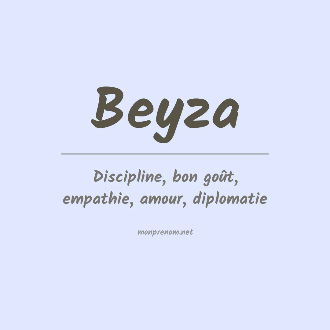 Signification du Prénom Beyza Signification du Prénom Beyza