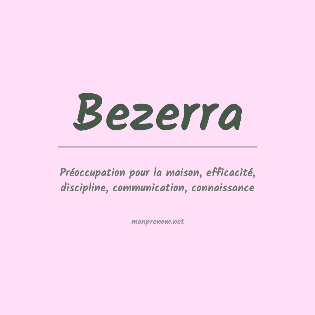 Signification du Prénom Bezerra