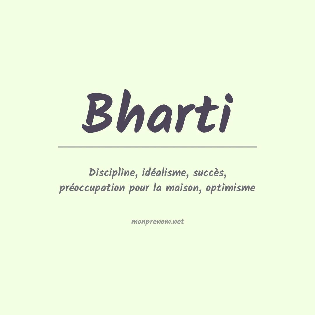 Signification du Prénom Bharti