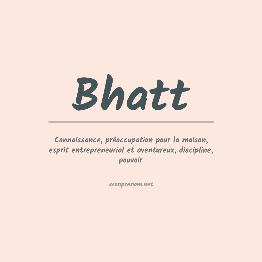 Signification du Prénom Bhatt