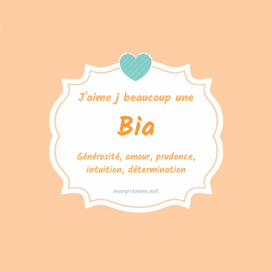 j'aime beaucoup Bia