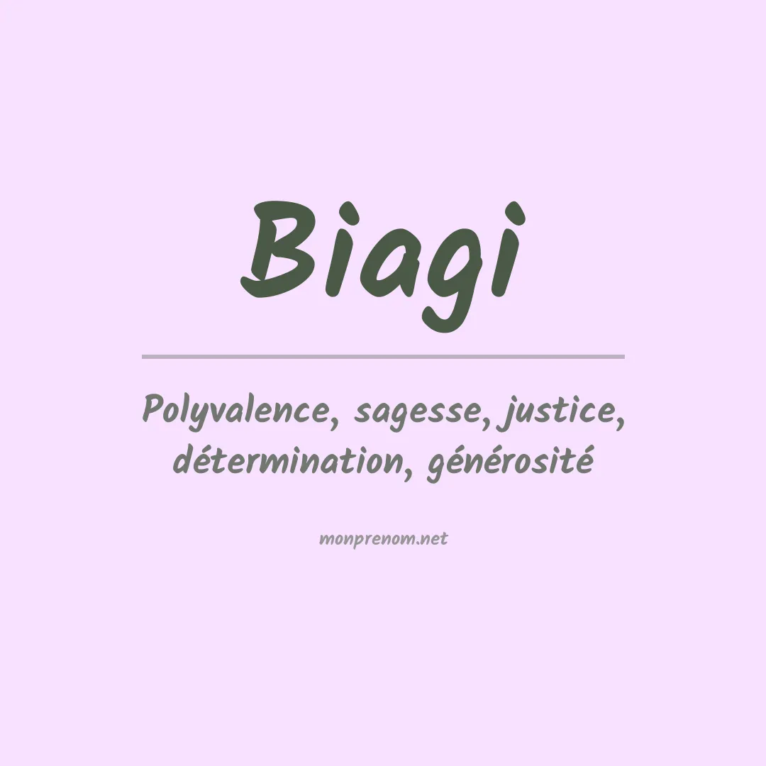 Signification du Prénom Biagi