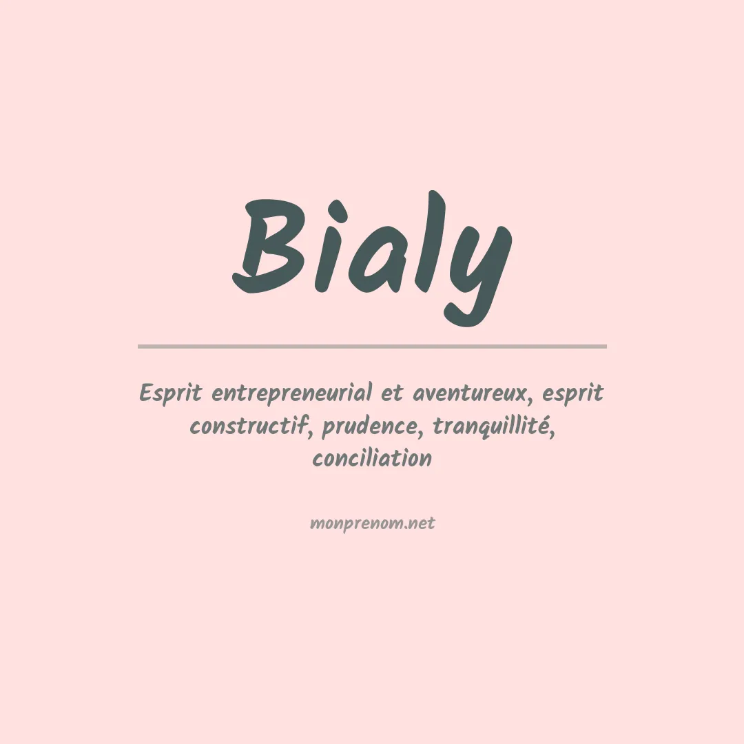 Signification du Prénom Bialy