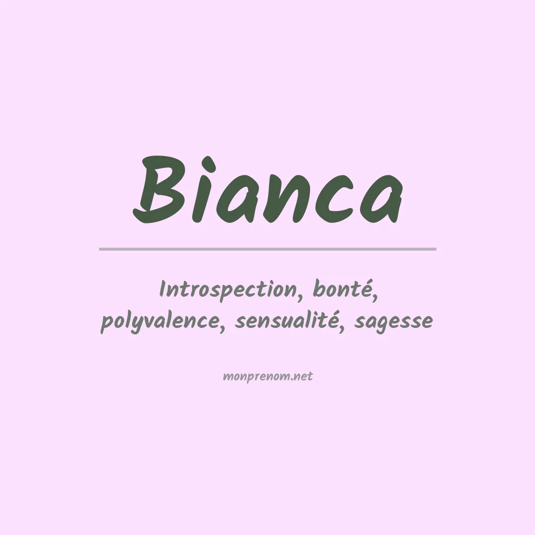 Signification du Prénom Bianca