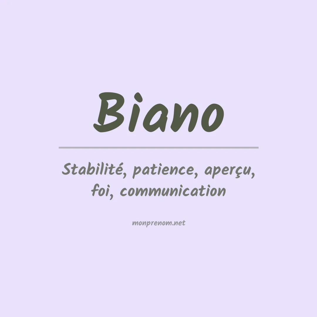 Signification du Prénom Biano