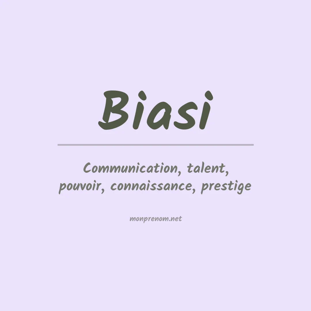 Signification du Prénom Biasi