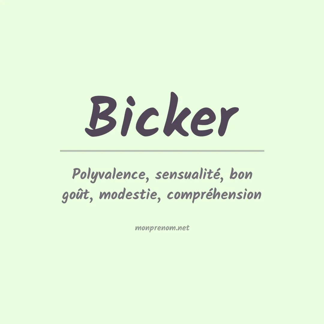 Signification du Prénom Bicker