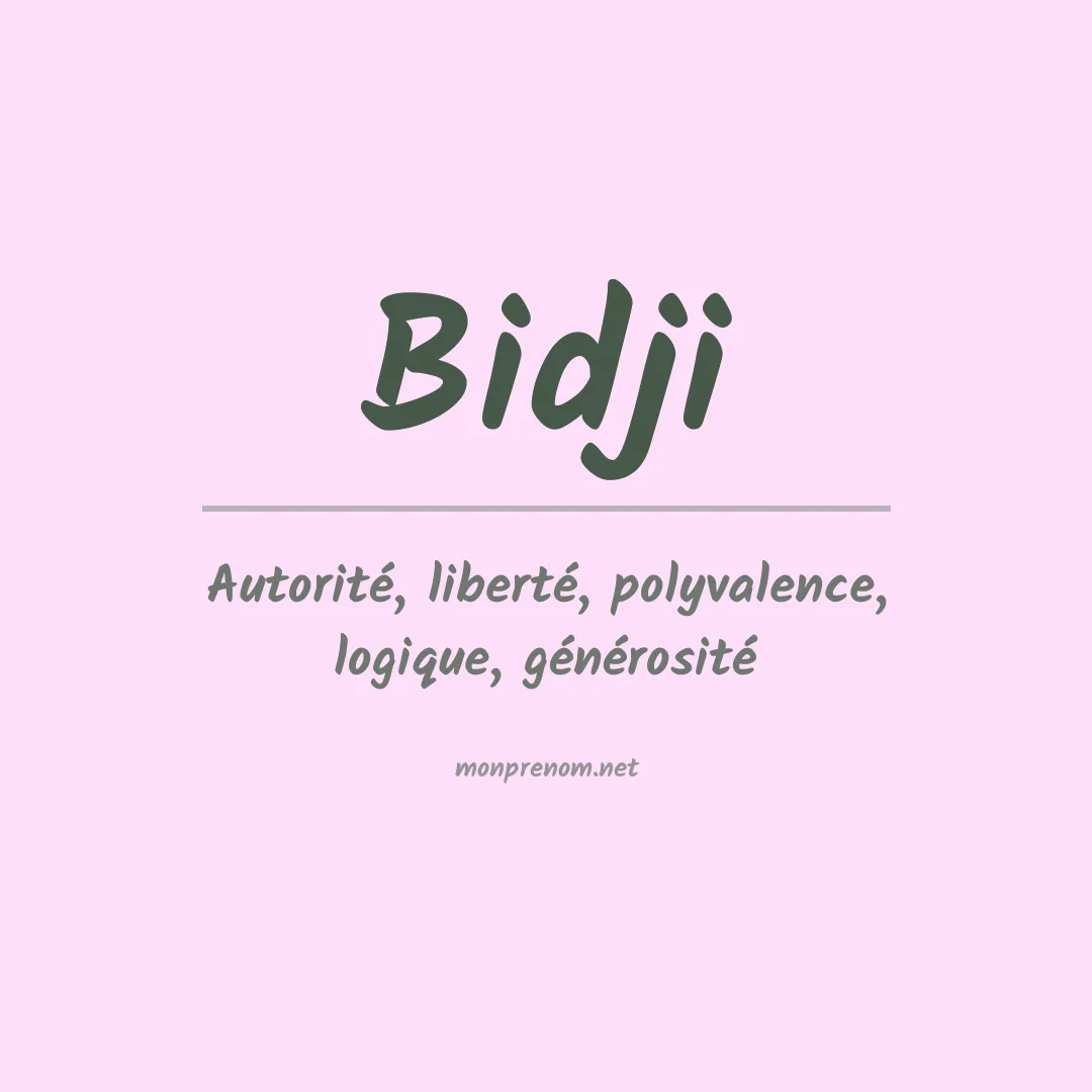 Signification du Prénom Bidji