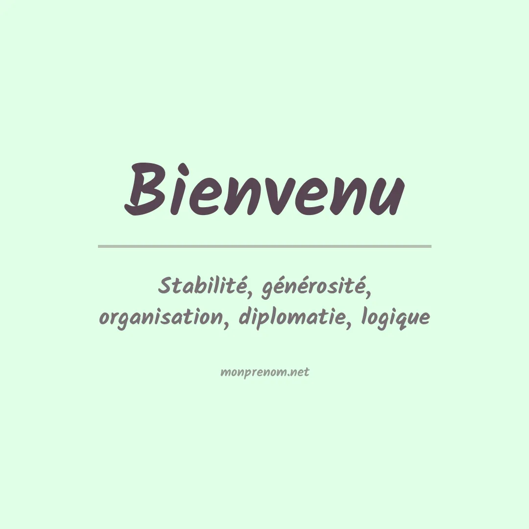 Signification du Prénom Bienvenu