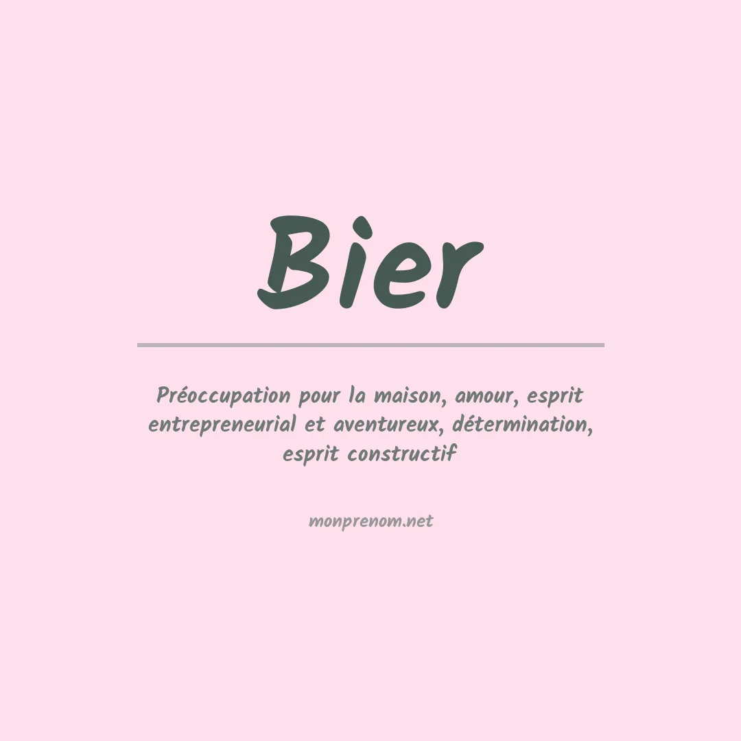 Signification du Prénom Bier