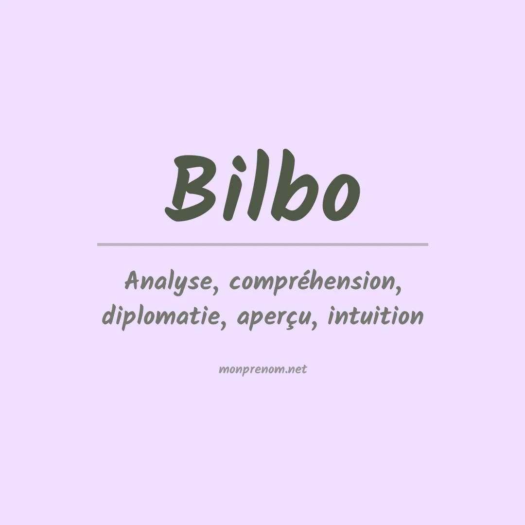 Signification du Prénom Bilbo