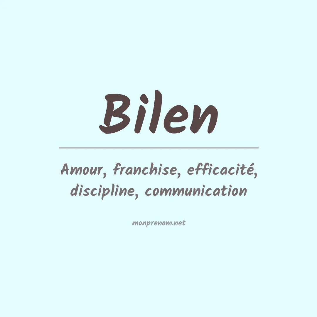 Signification du Prénom Bilen Signification du Prénom Bilen