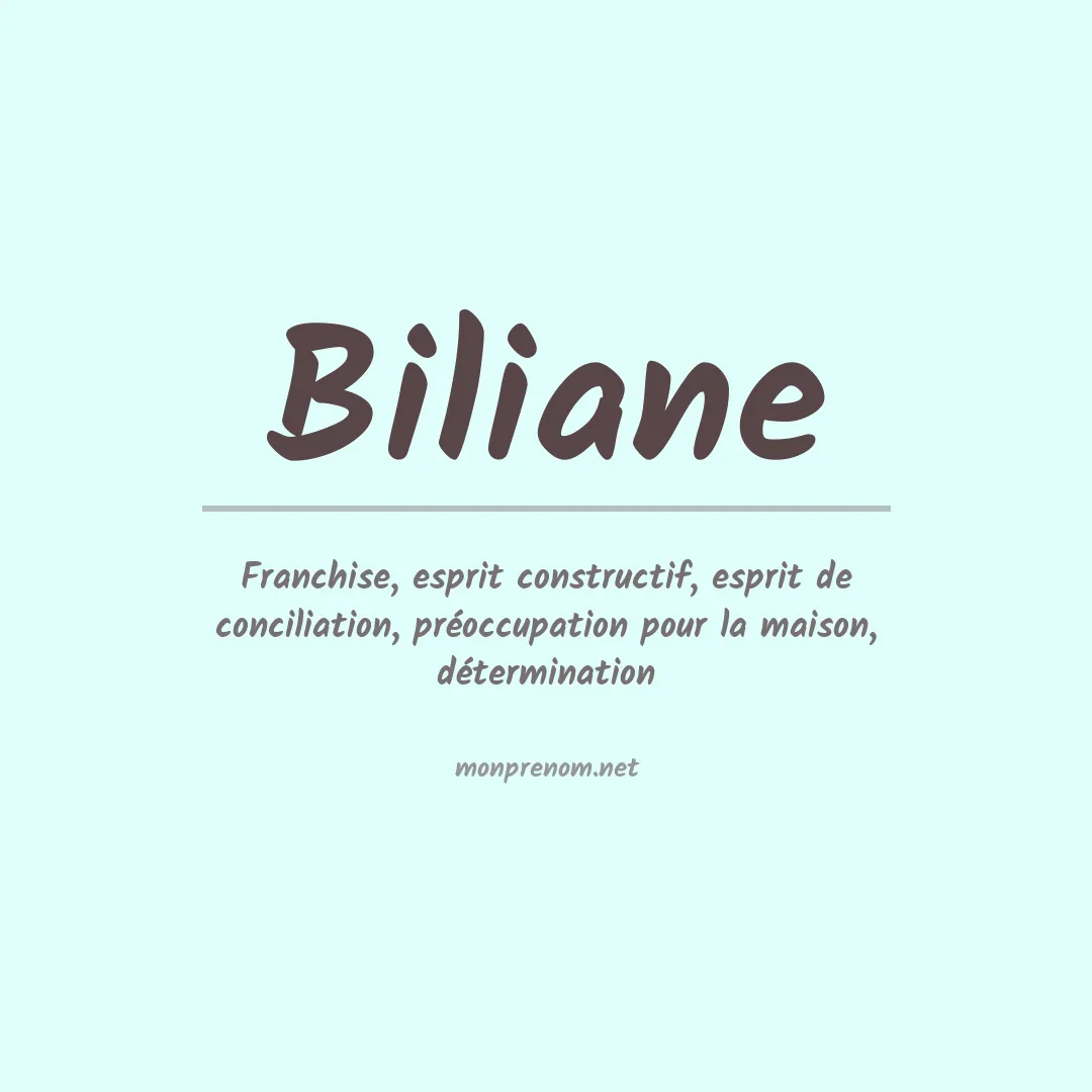 Signification du Prénom Biliane