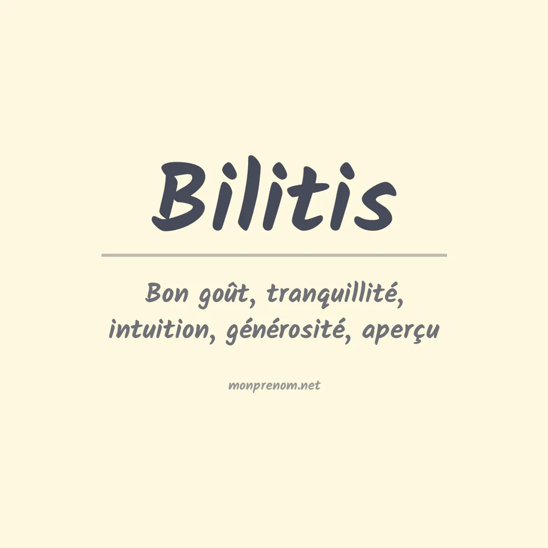 Signification du Prénom Bilitis Signification du Prénom Bilitis