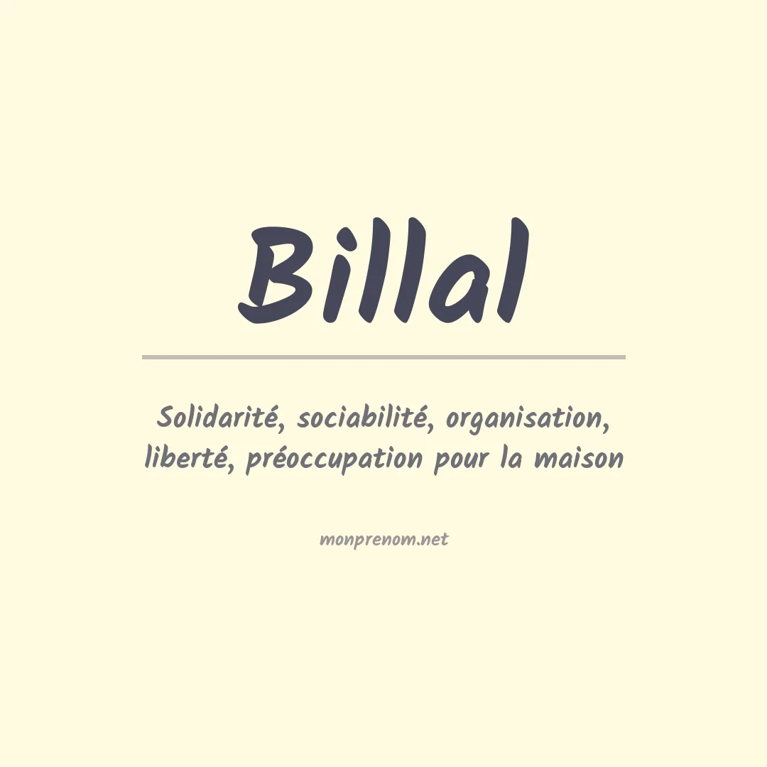 Signification du Prénom Billal