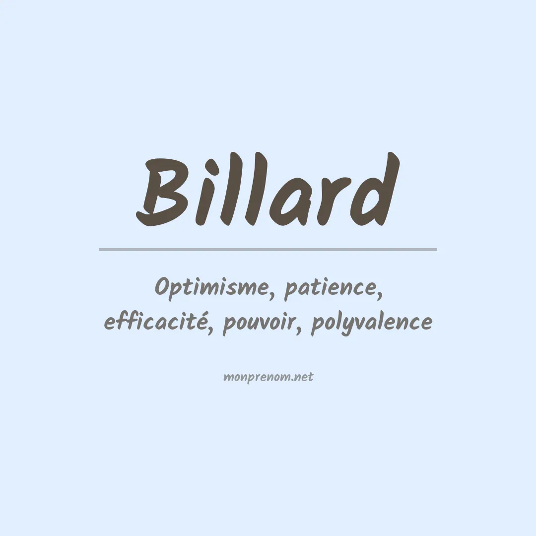 Signification du Prénom Billard