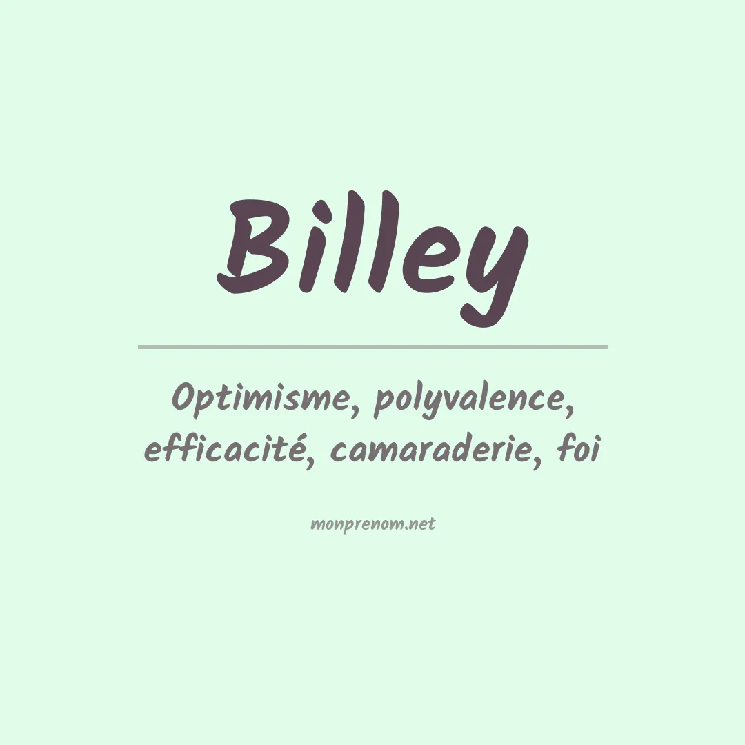 Signification du Prénom Billey