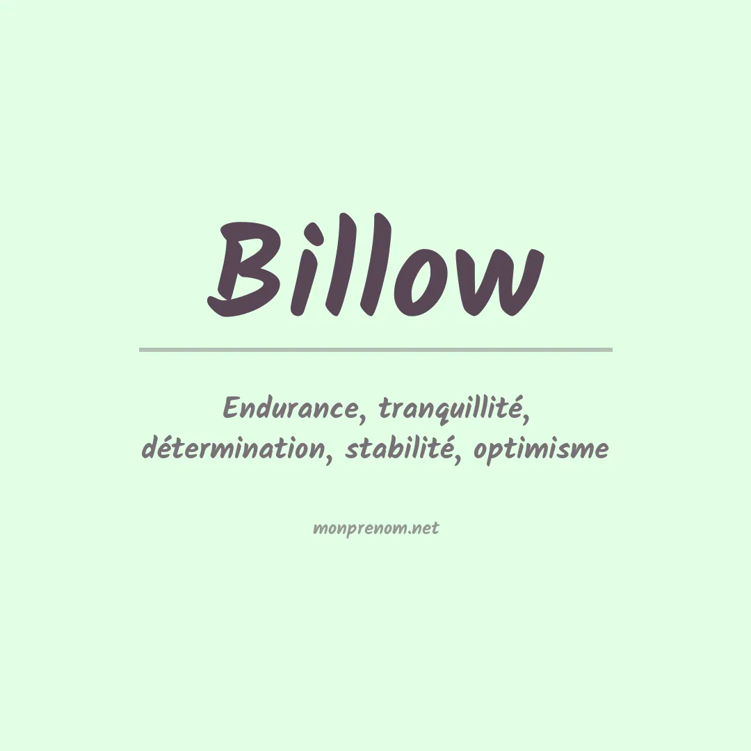 Signification du Prénom Billow