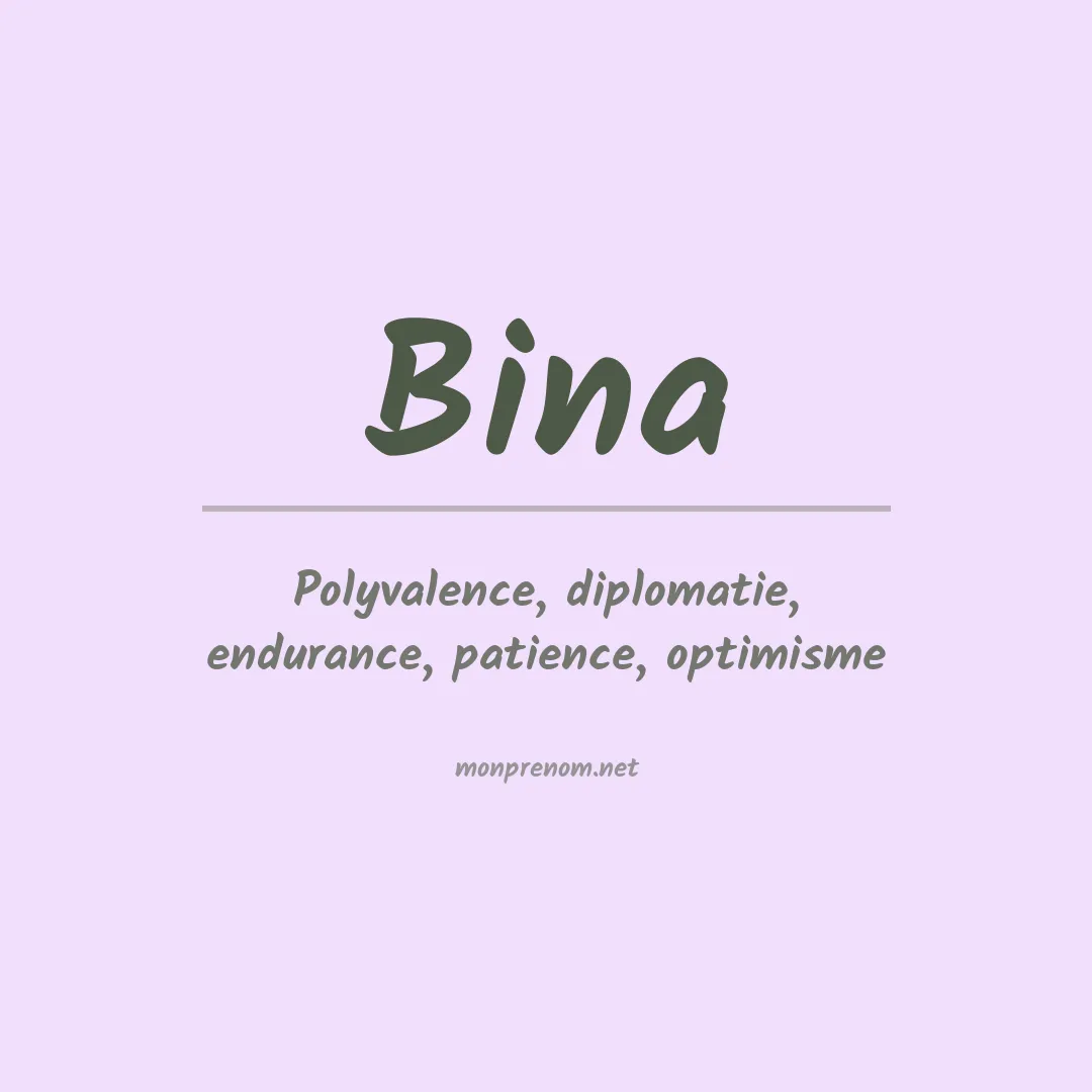 Signification du Prénom Bina