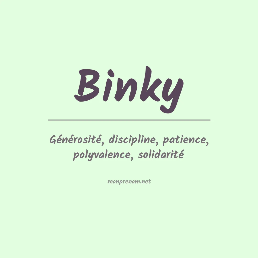 Signification du Prénom Binky Signification du Prénom Binky