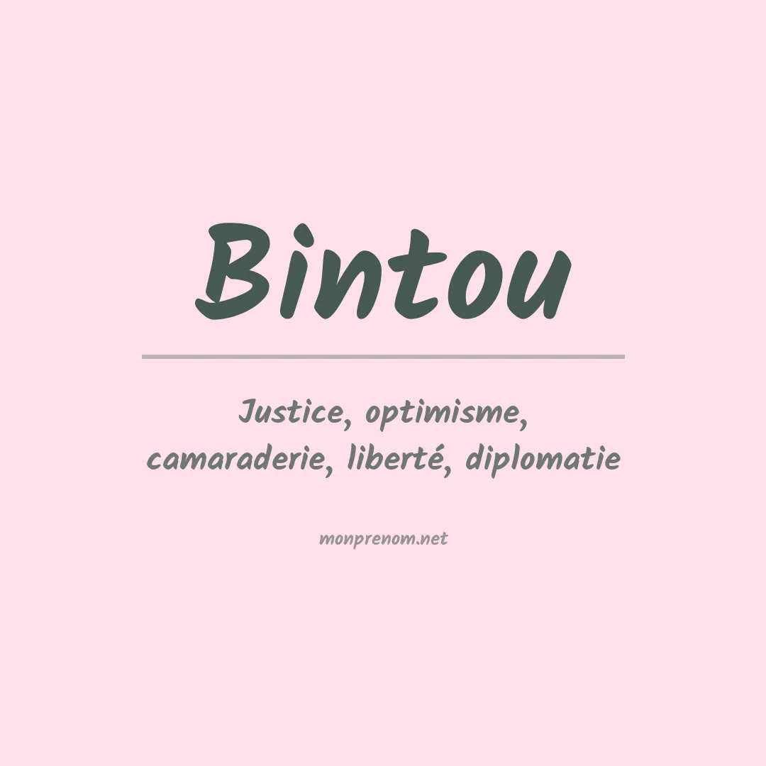 Signification du Prénom Bintou Signification du Prénom Bintou
