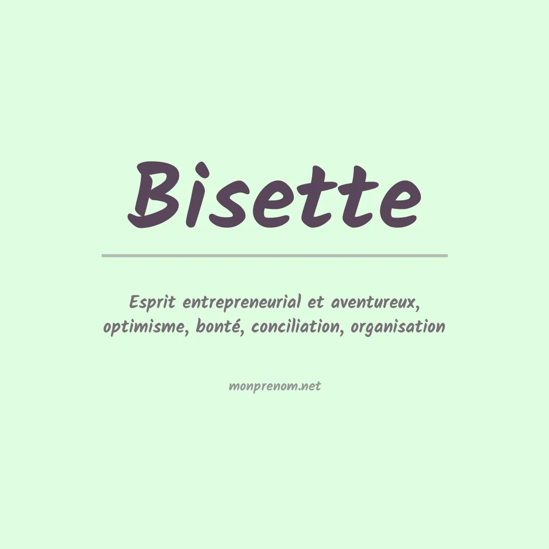 Signification du Prénom Bisette Signification du Prénom Bisette