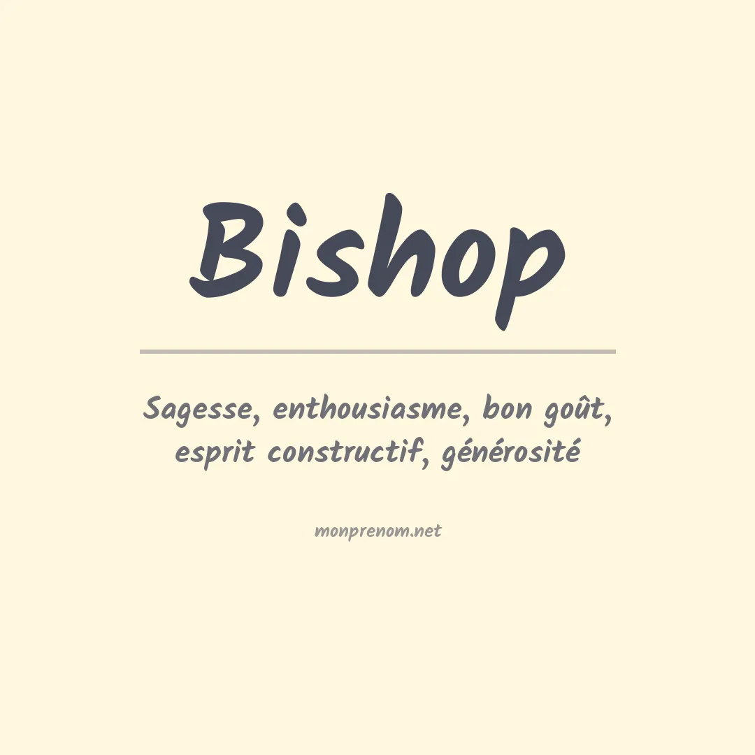 Signification du Prénom Bishop