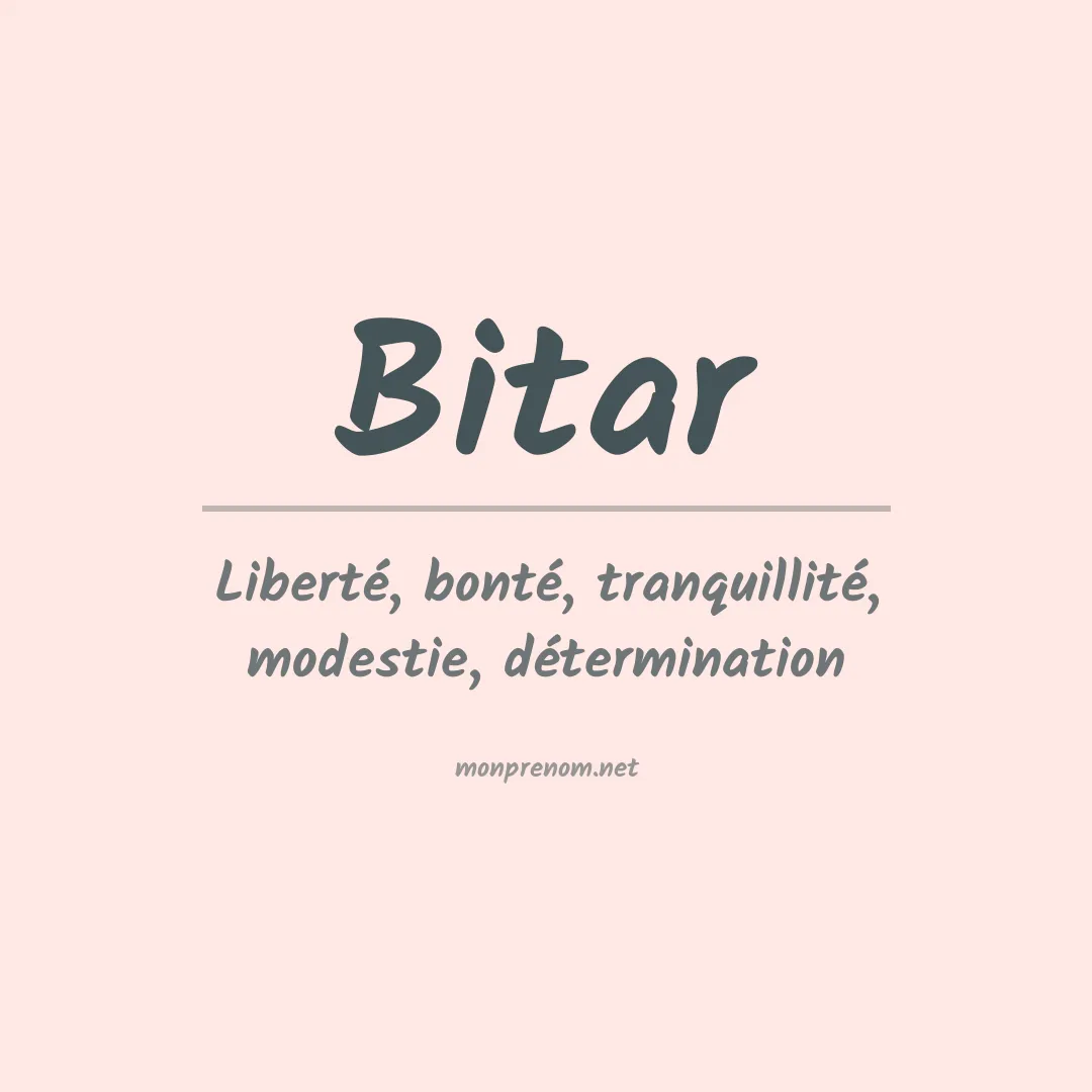 Signification du Prénom Bitar