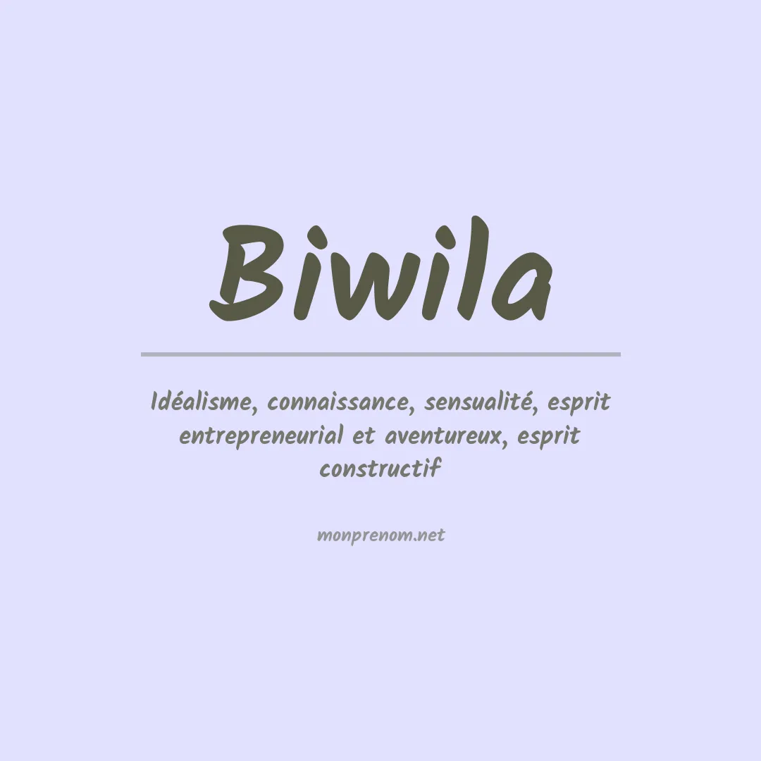 Signification du Prénom Biwila