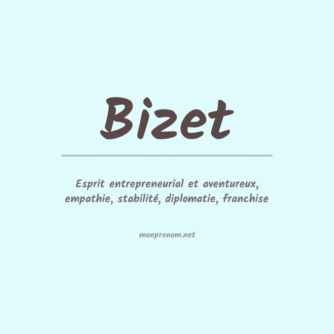 Signification du Prénom Bizet
