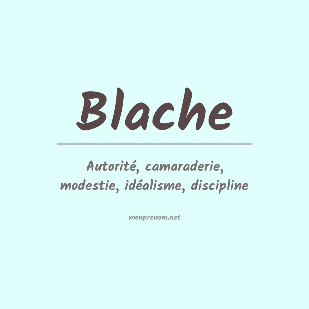 Signification du Prénom Blache