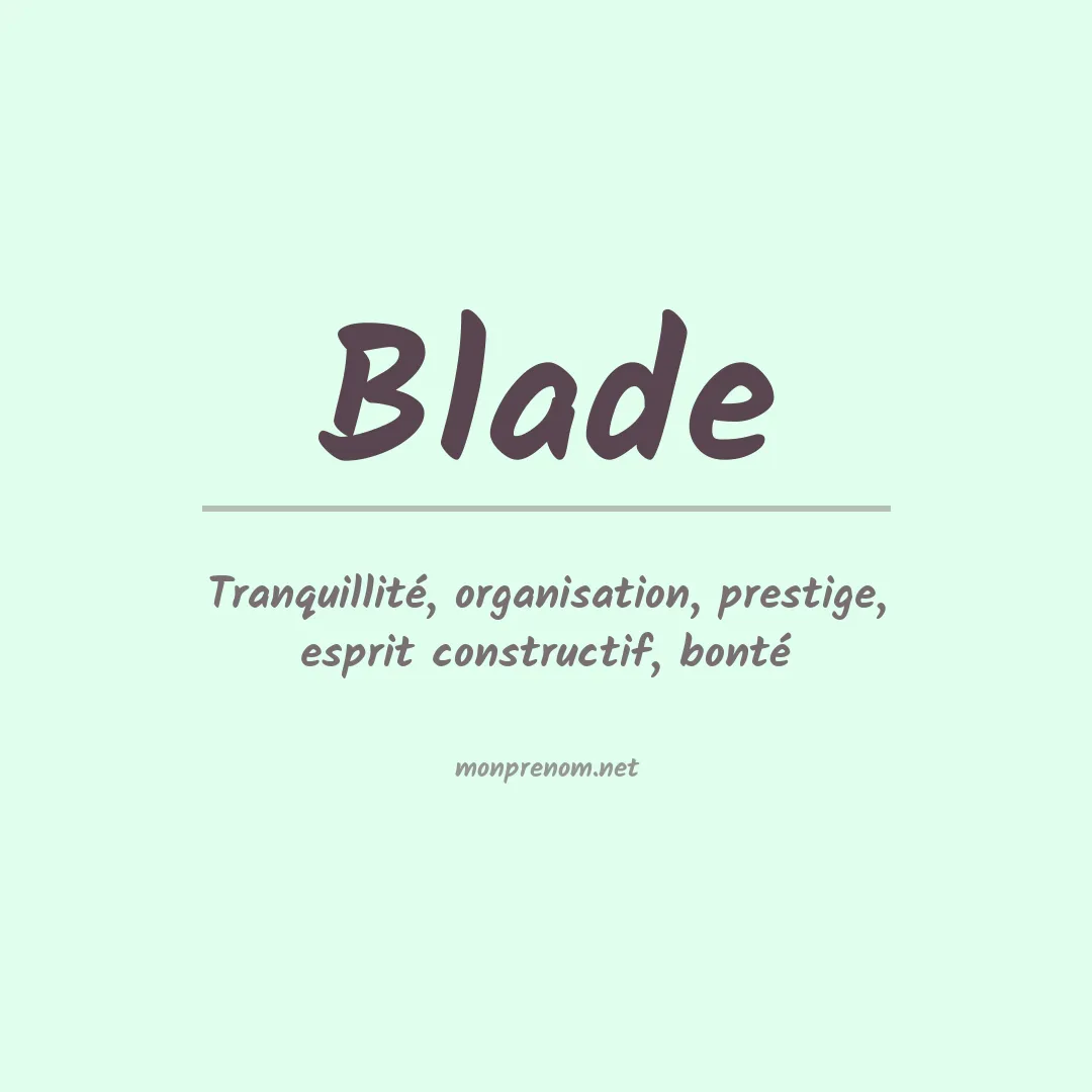Signification du Prénom Blade