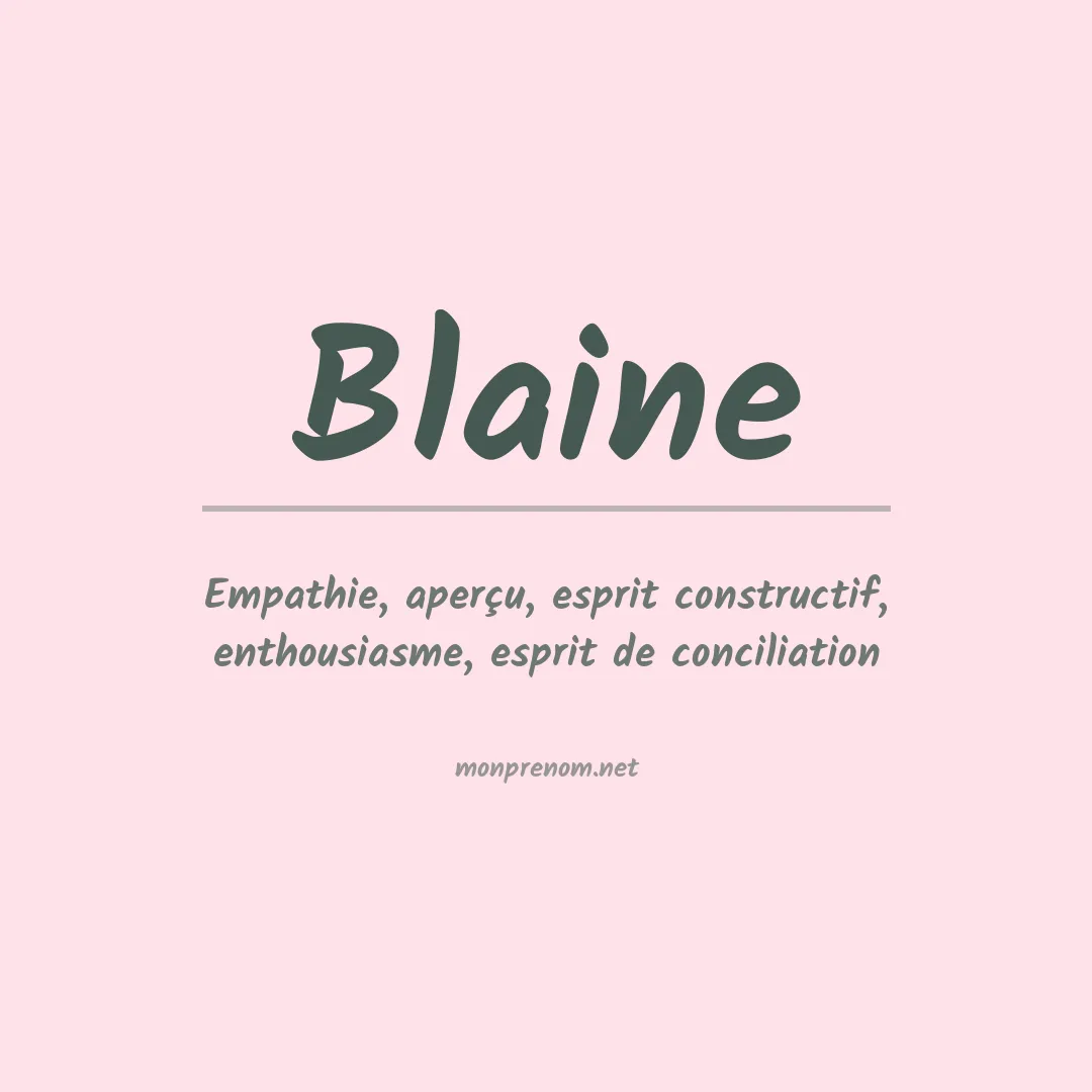 Signification du Prénom Blaine