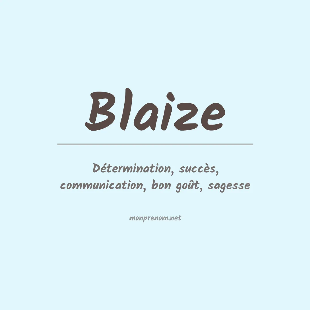 Signification du Prénom Blaize