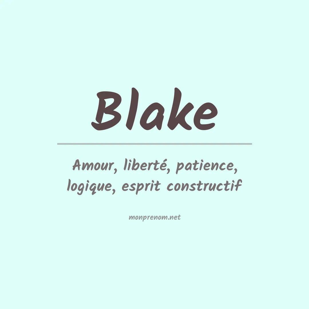 Signification du Prénom Blake