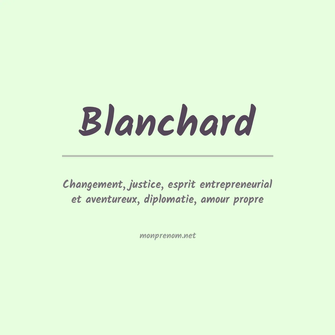 Signification du Prénom Blanchard