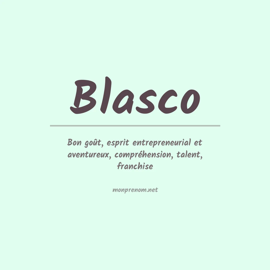 Signification du Prénom Blasco