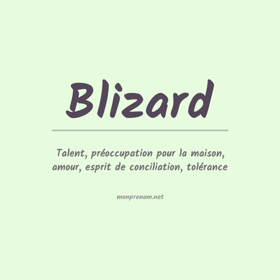 Signification du Prénom Blizard