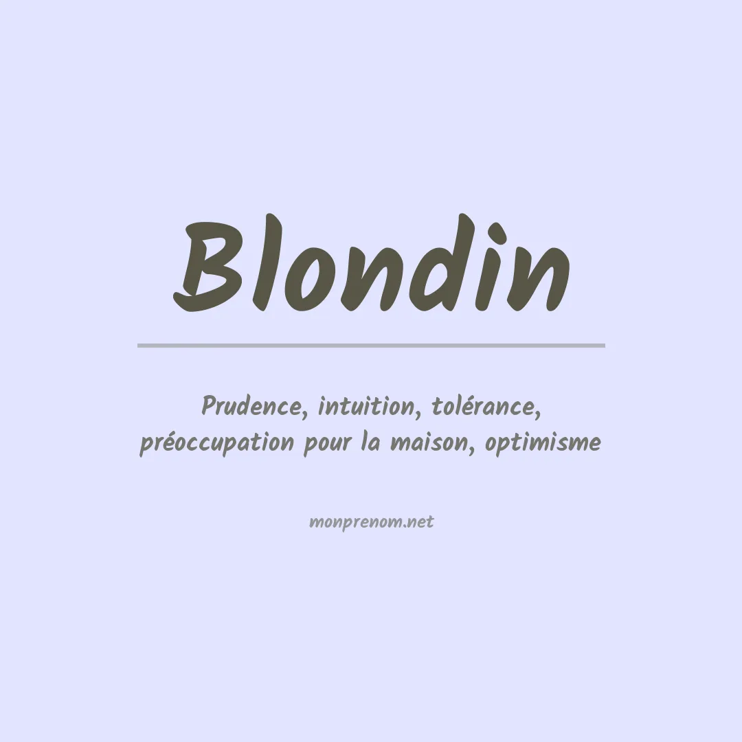 Signification du Prénom Blondin