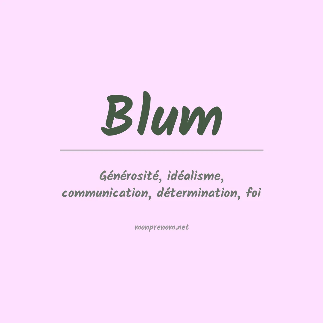 Signification du Prénom Blum